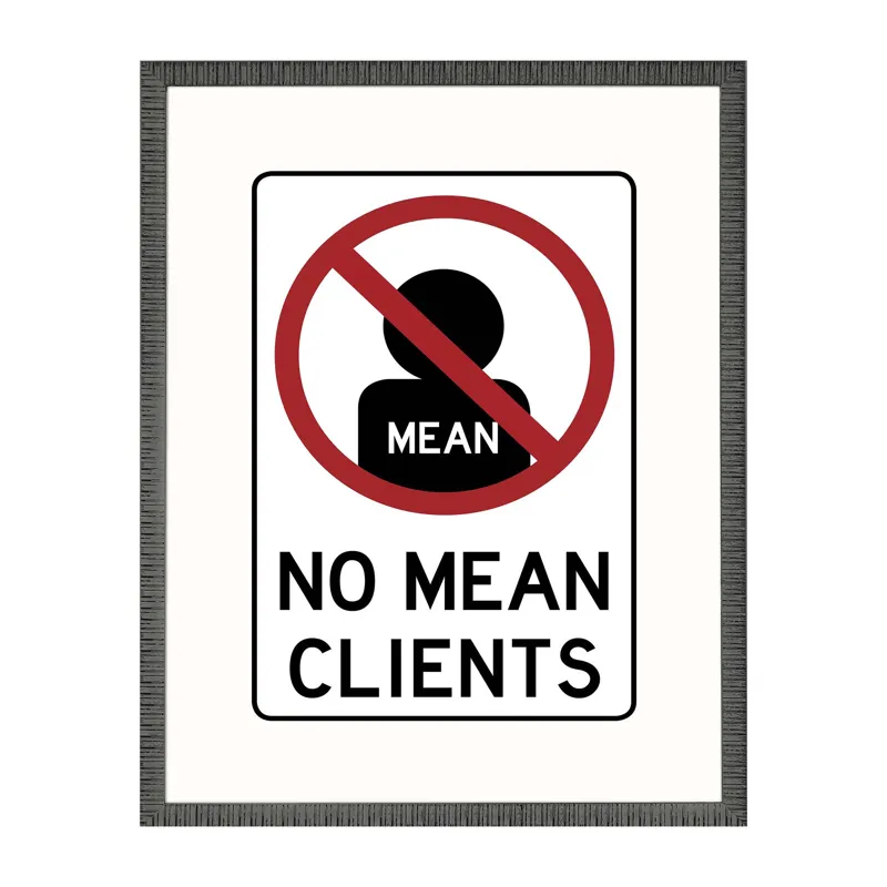 No Mean Clients Framed Art