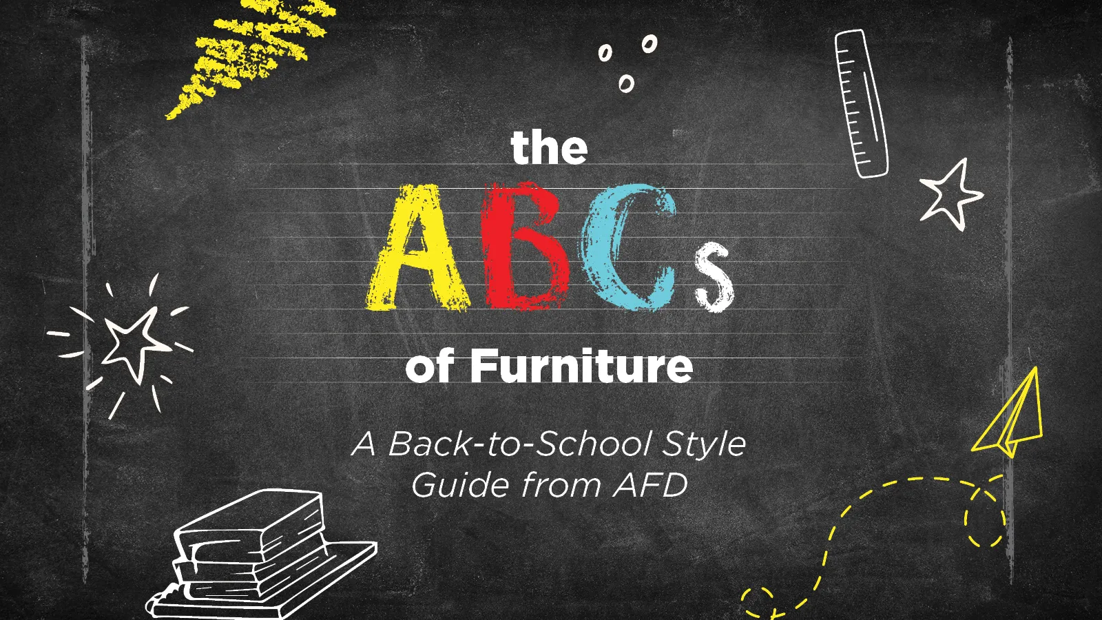 ABCs of Furniture: A Back-to-School Style Guide f