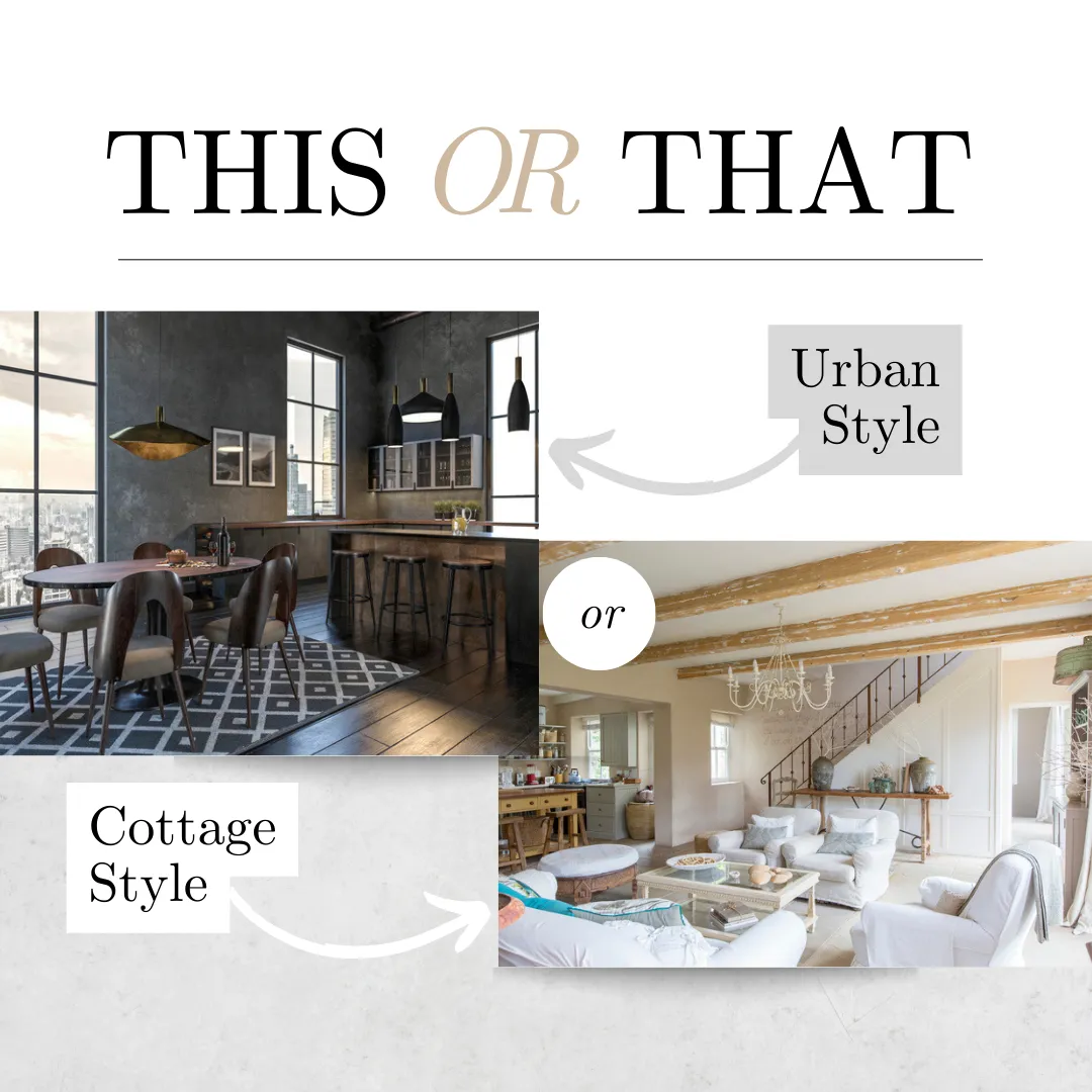 This or That: Cottage vs Urban Furniture Style