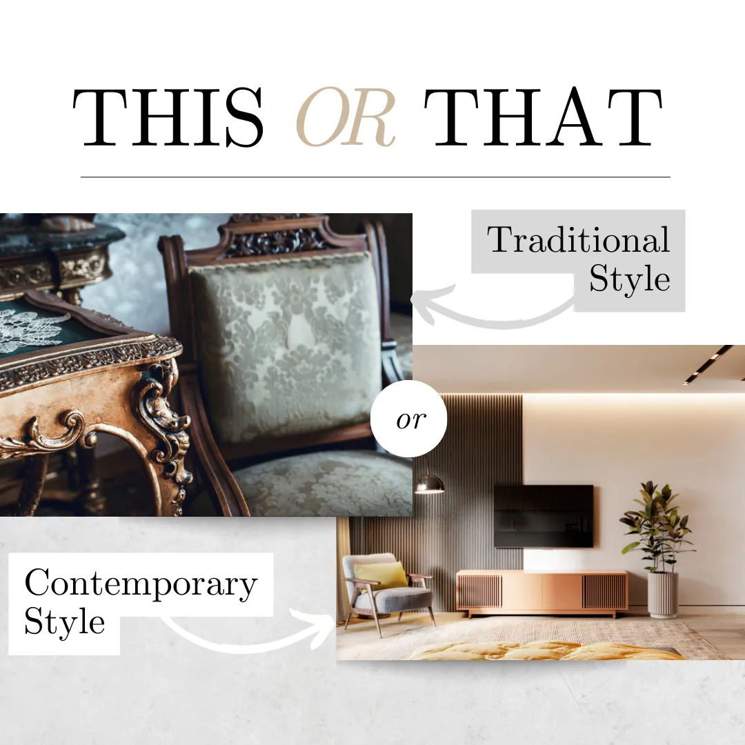 This Or That: Contemporary vs Traditional Furnitu