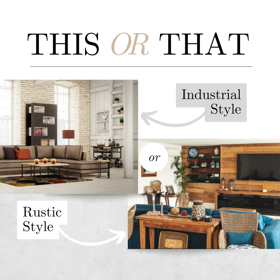 This or That: Industrial vs Rustic Furniture Styl
