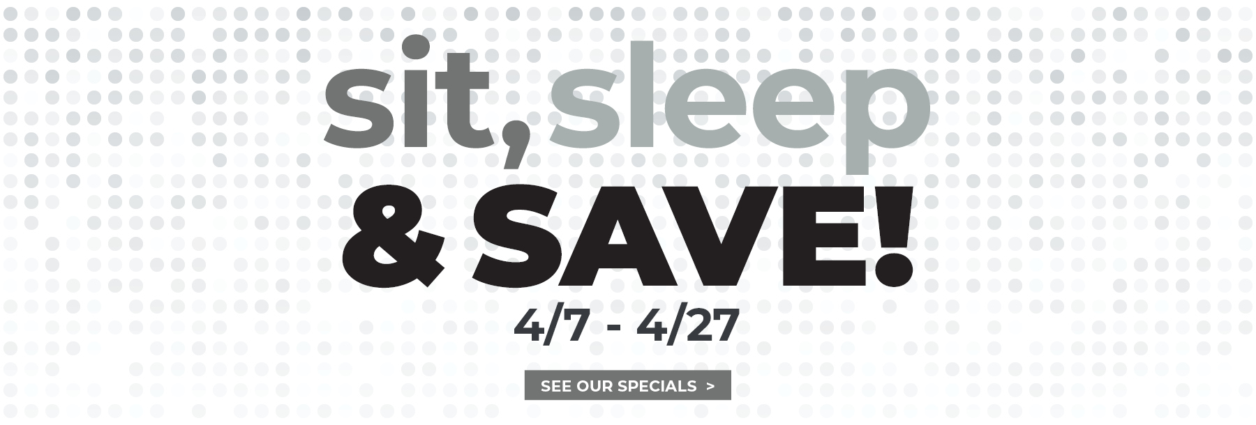 Sit Sleep & Save