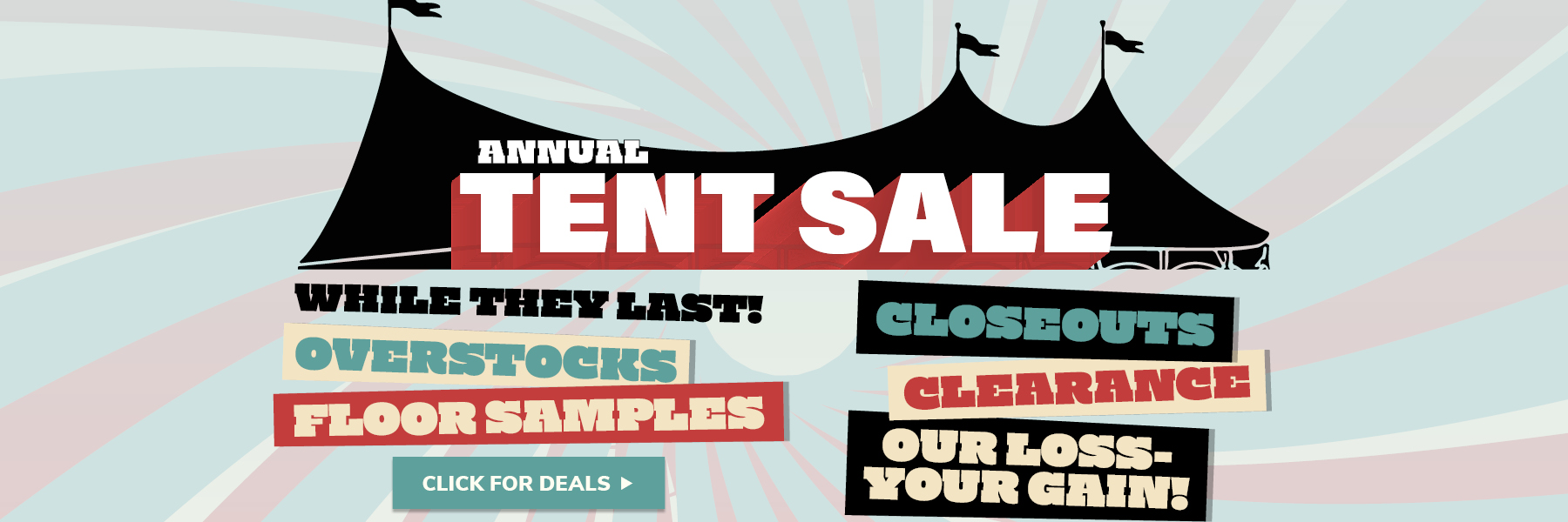 Tent Sale Starts Now