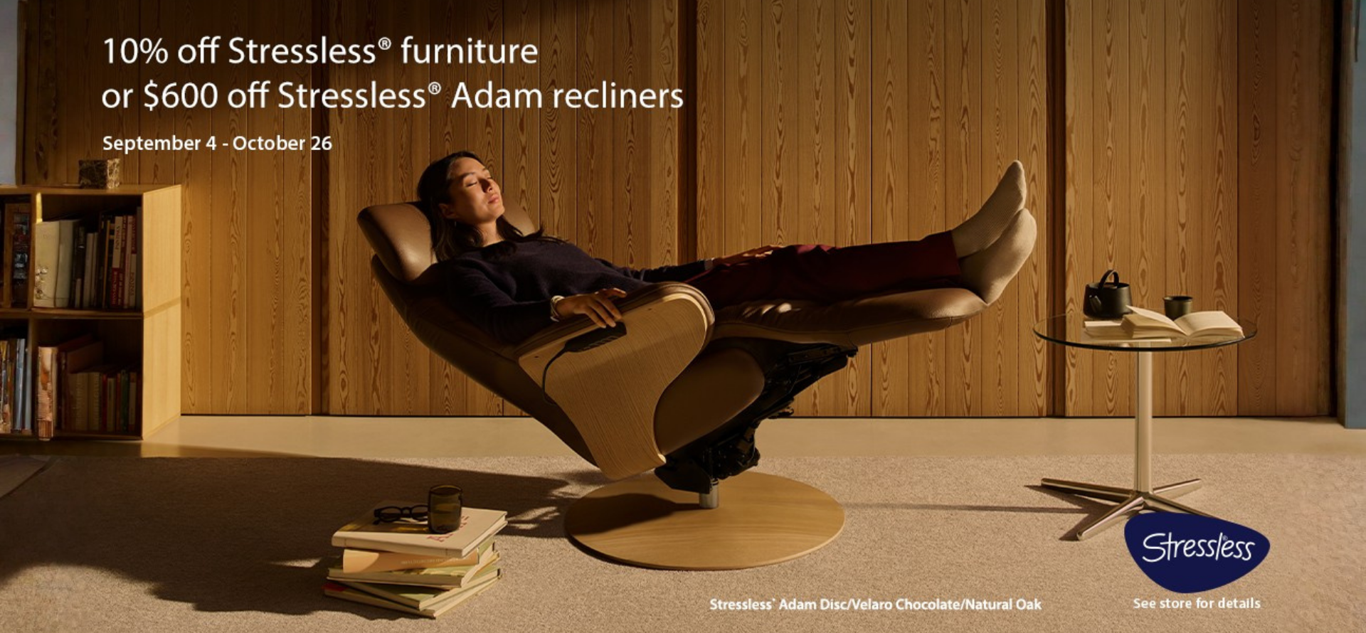 Save on Stressless Now through October 26th!