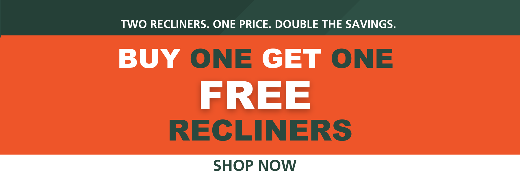 Buy One Get One Free Recliner Sale 